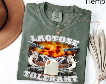 Comfort Colors® Lactose Tolerant Shirt, Weird Shirt, Specific Shirt, Funny Shirt, Offensive Tee, Sarcastic Shirt, Ironic Shirt, Meme Shirt