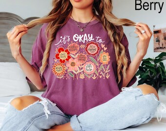 Comfort Colors® It's Okay To Boho Floral Shirt, Flowers Shirt, Motivational Shirts, inspirational Shirt, Kindness Shirt, Mental Health Shirt