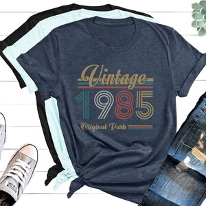 40th Birthday Shirt, Vintage 1985 Shirt,40th Birthday Gift For Women,40th Birthday Gift For Men,40th Birthday Best Friend,40th BirthdayWoman