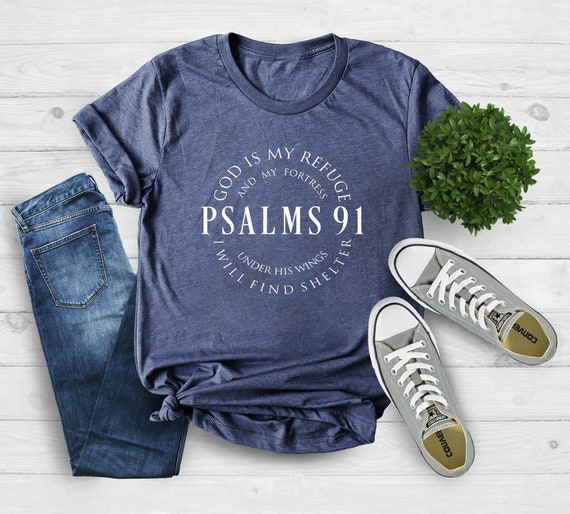Blessed Shirt, Christian T-shirt, Psalms 91 Shirt, Religious Gifts, Religious Shirts for Women, Faith Shirts, Bible Verse Tee, Christian Tee