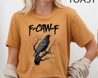 F-Caw-F Funny Crow Shirt, Black Crow Moonlit Raven Unisex T-shirt, Funny Sassy Raven Lover Gift, Autumn Style, Nature-Inspired, Raven Tshirt