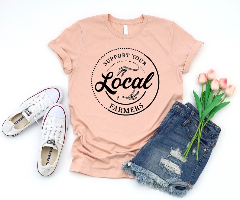 Support Your Local Farmers Shirt, Farmer Shirt, Farmers Market Shirt, Positive Farm Shirt, Funny Farm Shirt,Country Girl Tee, Pride Farmers image 6