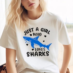 Just A Girl Who Loves Sharks, Funny Shark Shirt, Graphic T-Shirt, Shark Shirt for Gift, Shark Shirts, Sharks Lover Shirt, Animal Shirt Shark