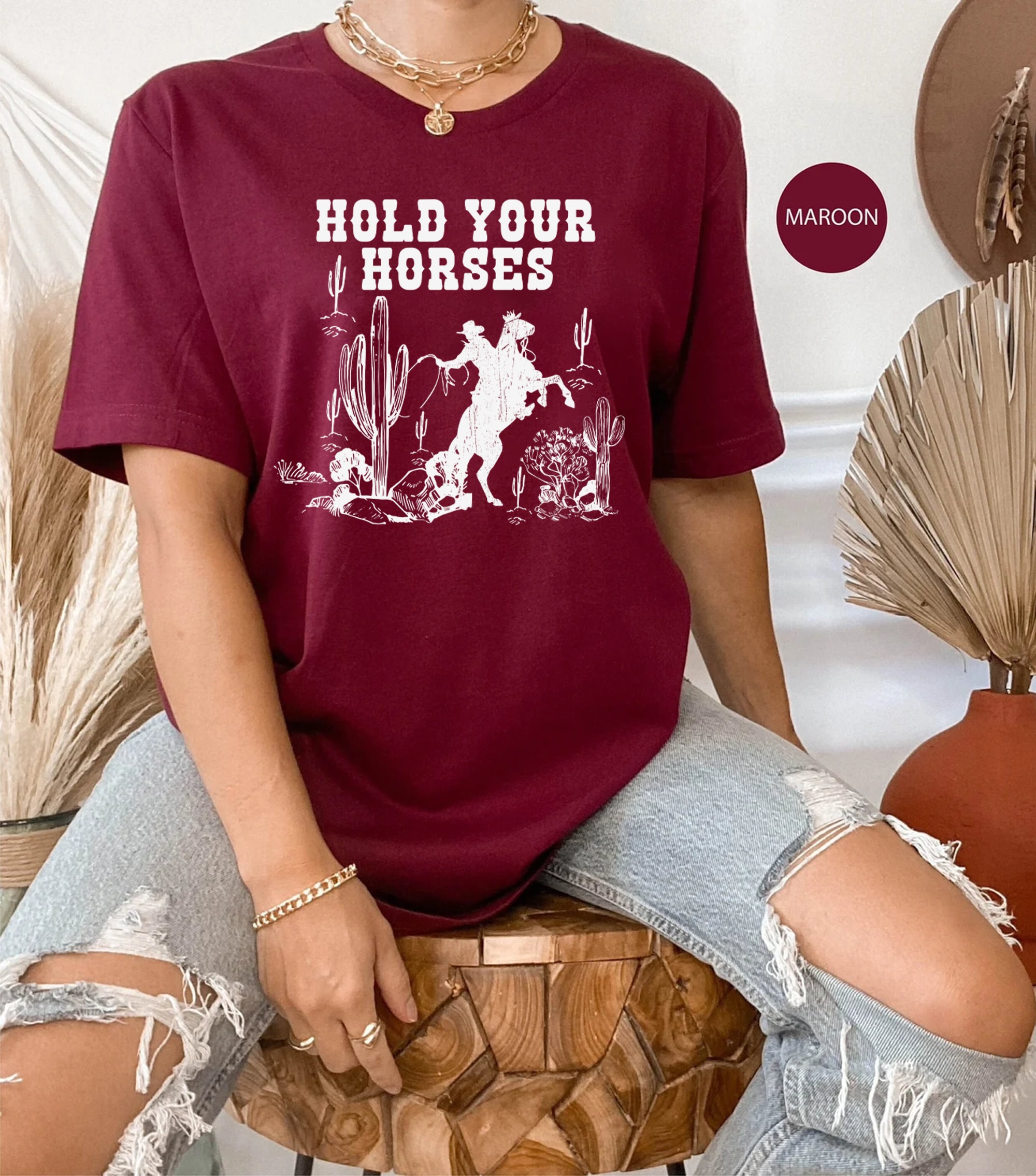 Hold Your Horses Shirt Horses Shirt Cowboy Shirt Rodeo Etsy