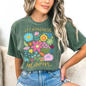 Comfort Colors® Let Kindness Bloom T-Shirt, Be Cool Be Kind Retro Flower Shirt, Inspiration Women Sweater, Aesthetic Floral Kindness Tee