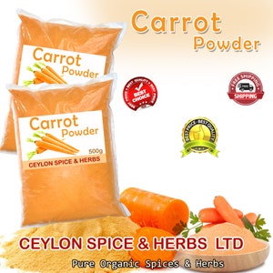 Organic Carrot Powder ,Freshly preparing to orders ,Hand Crafted ,gluten free, non GMO ,5 KG BULK