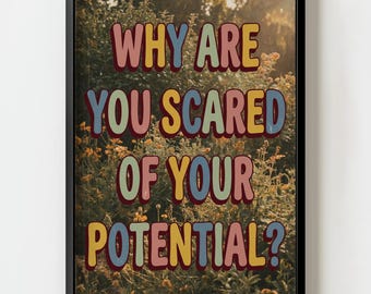 Lámina decorativa "¿Por qué le tienes miedo a tu potencial?" / Decoración botánica con tipografía retro