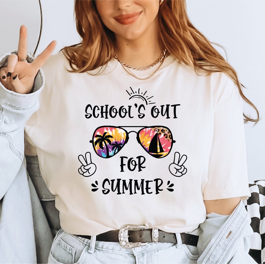 Funny Schools Out for Summer Comfort Colors Shirt, Last Day of School