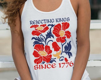 Débardeur fleuri dos nageur et col V « Rejeter les rois depuis 1776 », Débardeur de protestation à fleurs, Débardeur dos nageur pour les droits des femmes, Débardeur pour la démocratie, L373
