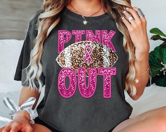 Pink Out Football Breast Cancer Comfort Colors Faux Glitter Shirt, Cancer Survivor Shirt, Cancer Awareness, In October We Wear Pink Tee L091