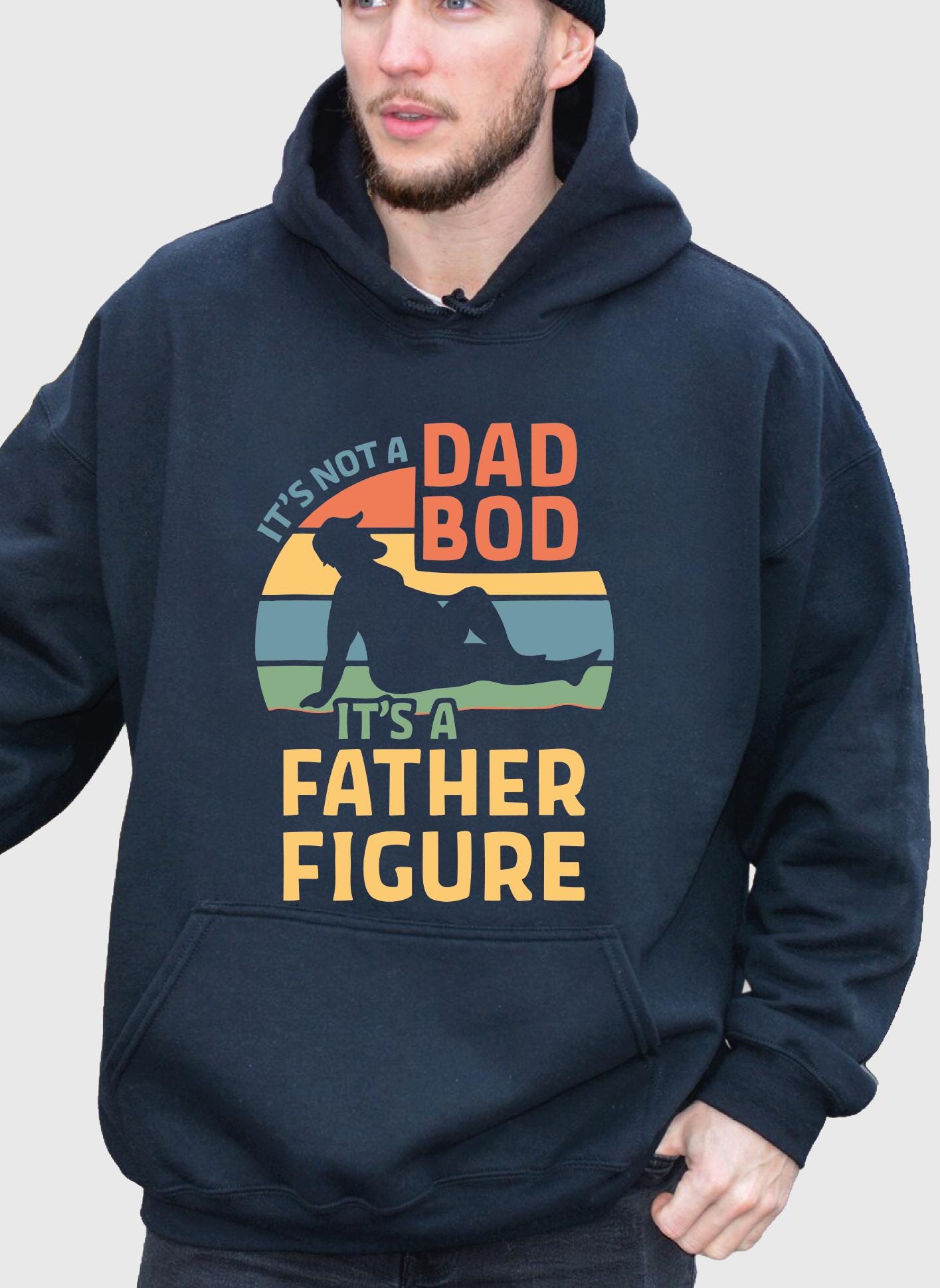 It's Not A Dad Bod It's A Father Figure Sweatshirt and Hoodie, Funny Father's Day Sweatshirt, Father's Day Hoodie, Father's Day Gift, L333