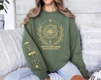 Onyx Storm Brave The Dark Sleeves Printed Sweatshirt and Hoodie, Fantasy Book Series  Sweatshirt,  Dragon Rider, Gift For Book Lover L208