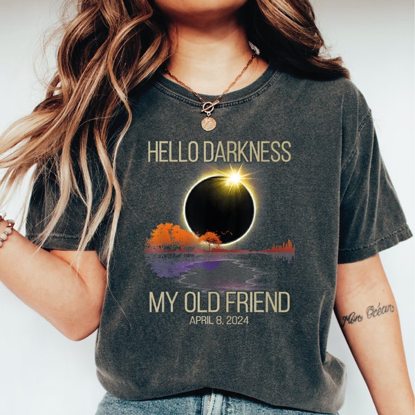 Hello Darkness My Old Friend Total Solar Eclipse Shirt,  Spring America Eclipse Souvenir Gift, Total Solar Eclipse Viewing Shirt LS880