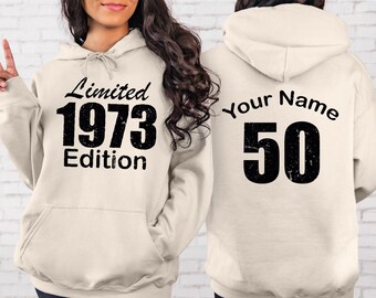 Custom Limited Edition Birthday 1973 Sweatshirt and Hoodie, 50th Birthday Gift For Men For Women, Personalized 50th Birthday Party Gift-263