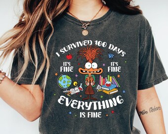 I Survived 100 Days Of School Comfort Colors Shirt, It's Fine I'm Fine Everything Is Fine Shirt,  L205