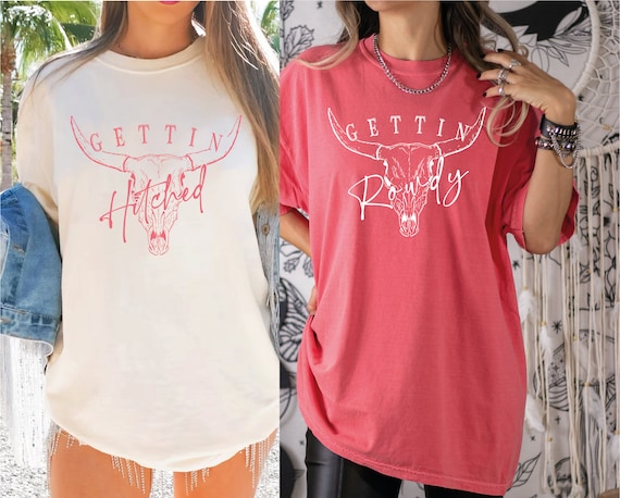 Getting Hitched Rowdy Comfort Colors Shirt, Western Bachelorette Party Shirt, Bridal Party Shirt, Girls Trip Shirt, LS891