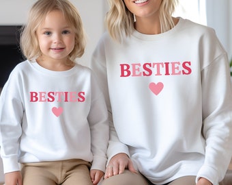 Valentines Besties Sweatshirt and Hoodie, Matching Shirt,  Mommy and Me Sweatshirt, Mother Daughter Shirt, Besties Sweatshirt,  LS765