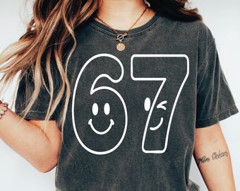 67 Funny Trendy Shirt: Comfort Colors Six Seven Shirt, Cute Meme Shirt