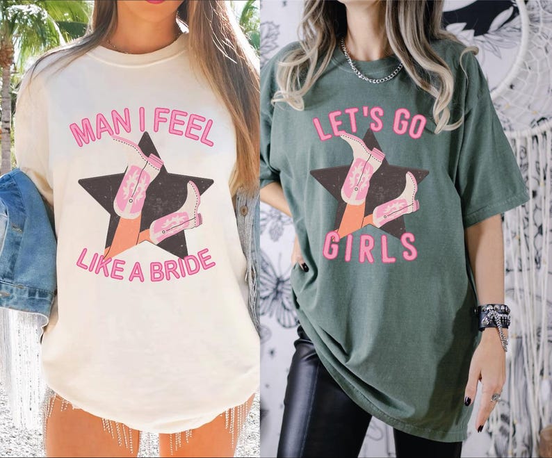 Lets Go Girls Comfort Colors Shirt, Man I Feel Like a Bride Bachelorette Party Shirt, Bridal Party Shirt, Girls Trip Shirt, LS524 image 3