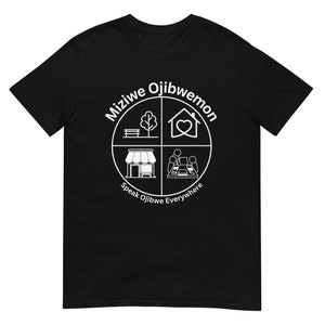 Speak Ojibwe Short-Sleeve Unisex T-Shirt