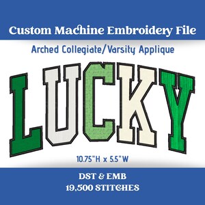 Lucky Arched Varsity Collegiate Applique Embroidery Machine File DST | EMB Format image 3