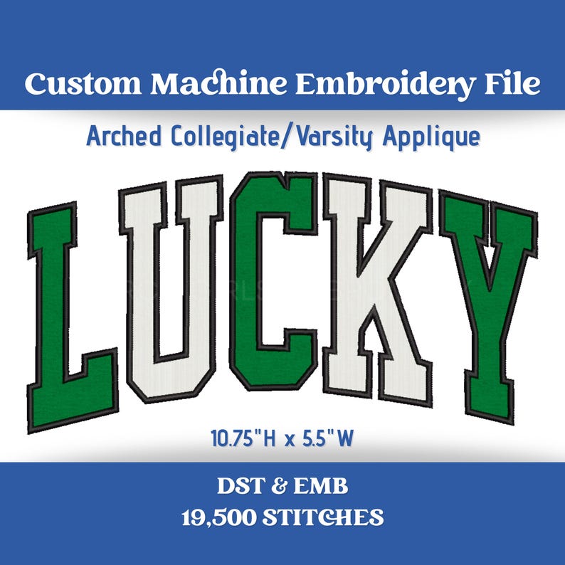Lucky Arched Varsity Collegiate Applique Embroidery Machine File DST | EMB Format image 2