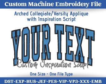 アーチ型の大学バーシティスタイルのアップリケ刺繍ファイル（インスピレーションスクリプト付き）（デジタルダウンロード）