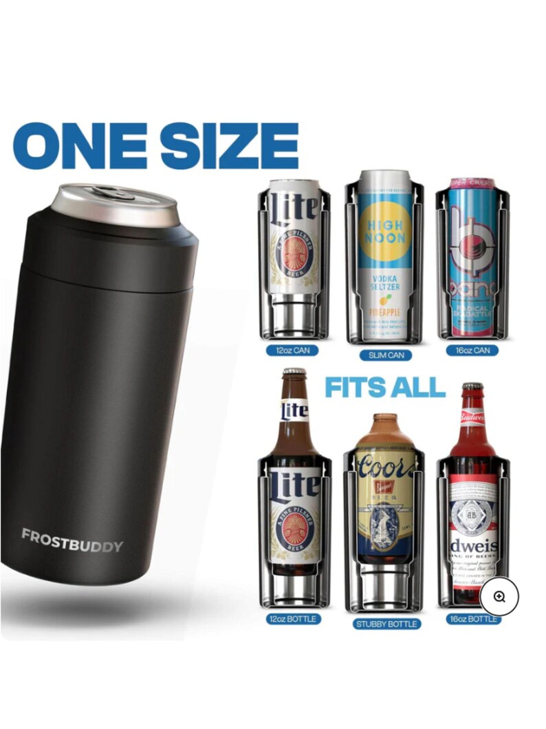 May include: Black Frostbuddy can cooler with the text "ONE SIZE" and "FITS ALL". The image shows the cooler with various cans and bottles, including a 12oz can, slim can, 16oz can, 12oz bottle, stubby bottle, and 16oz bottle.