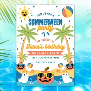 May include: A colorful invitation for a "Summerween" party, featuring a smiling sun, palm trees, and beach balls. The text reads "Join us for a Summerween party to celebrate Diana's birthday" with date, time, and address details. The design includes pumpkins with sunglasses and ghost characters.