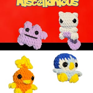 May include: Crocheted plush toys in the image include a purple Ditto, a white and purple creature, an orange and yellow Torchic, and a blue, white, and yellow Piplup. The word "Miscellaneous" is written in yellow and blue.