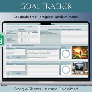 May include: A laptop displays a digital goal tracker template. The screen shows a spreadsheet with sections for goal categories, progress tracking, and reflection. The text "GOAL TRACKER" and "Set goals, track progress, achieve more!" are visible.