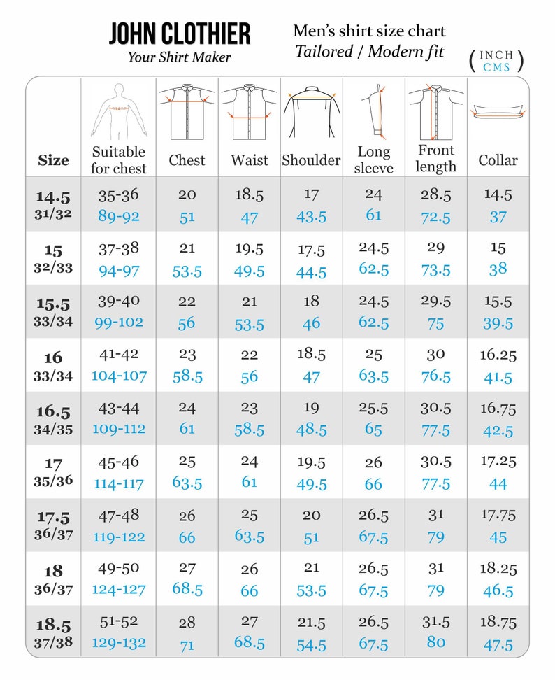 May include: A chart showing men's shirt sizes in inches and centimeters. The chart includes measurements for chest, waist, shoulder, sleeve length, front length, and collar. The chart is titled "Men's shirt size chart" and "Tailored / Modern fit".