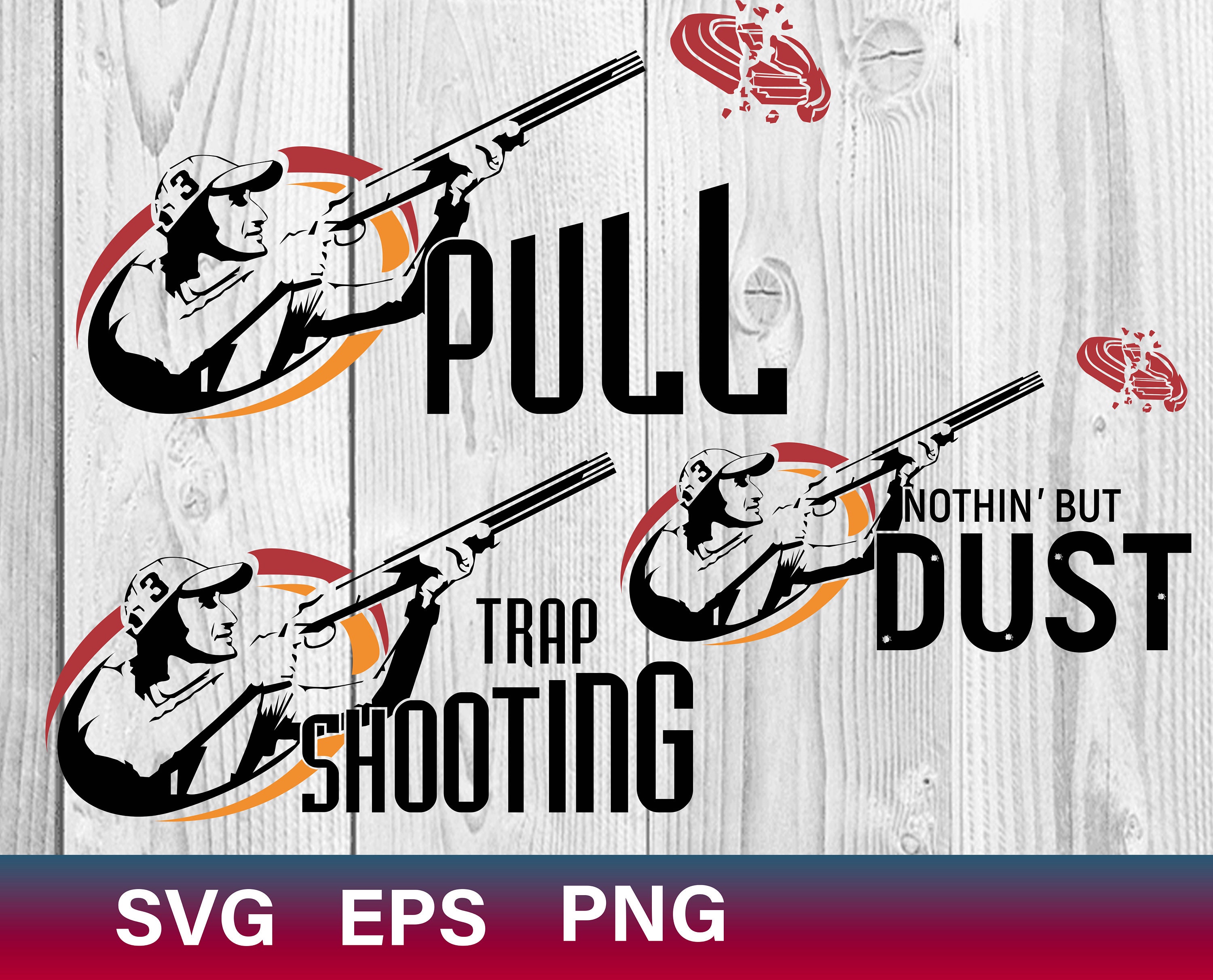 Pull Svg, Trapshooting Svg PNG, Sporting, Clay Quote SVG, Clay Target