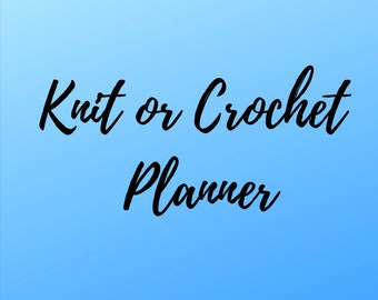 Crochet/Knitting Planner