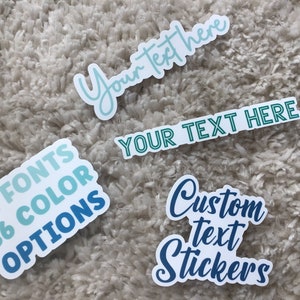 Custom text stickers, Build your own stickers, Personalized quotes, Waterproof stickers, FREE SHIPPING image 1