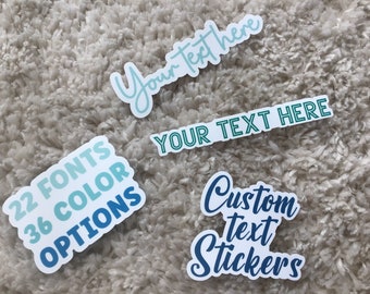 Custom text stickers, Build your own stickers, Personalized quotes, Waterproof stickers, FREE SHIPPING!