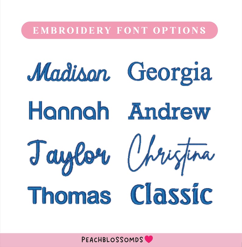 Puede incluir: Gr&aacute;fico que muestra opciones de fuentes de bordado en azul sobre un fondo blanco. El texto "Embroidery Font Options" est&aacute; en una pancarta rosa en la parte superior. Se muestran nombres como Madison, Georgia, Hannah, Andrew, Taylor, Christina, Thomas y Classic.