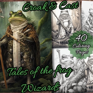 Pode incluir: Uma capa de livro para colorir com um mago sapo verde com um cajado e uma t&uacute;nica branca. O t&iacute;tulo do livro &eacute; "Croak & Cast Tales of the Frog Wizards" e tem 40 p&aacute;ginas para colorir.