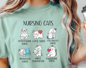 Nursing Cats T Shirt, Nurse Cat Lover Gift, Nurse Types Cat Puns Shirt, Shirts for Nurse Team, Funny Cute Cat Tee Comfort Colors T Shirt