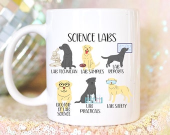 Science Labs Dog Mug, Cute Funny Dog Lover Scientist Science Teacher Gift, Lab Retriever Gift, Funny Lab Dog Lover Mug for Science Teacher