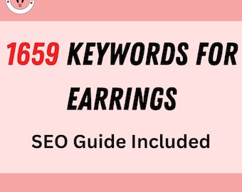 Variations Of Keywords On Etsy For Earrings, Etsy Keyword Suggestions For Listings, Etsy SEO & Keyword Tool, Use for Google Ads, Google SEO