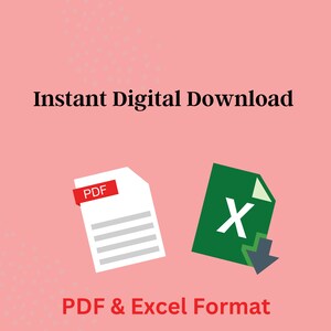 May include: A graphic for a digital download on a pink background. The text "Instant Digital Download" is at the top. Below are a PDF document icon and an Excel file icon. The text "PDF & Excel Format" is at the bottom.
