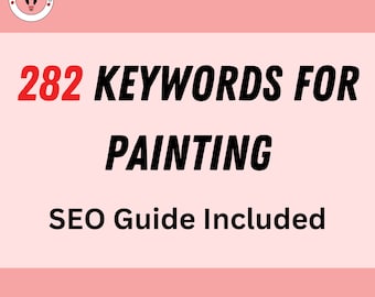 Keyword List For Paintings - SEO Listing Optimization Help Guide For Etsy Shop, For Etsy, Google Ads, SEO, Popular Keyword Research List