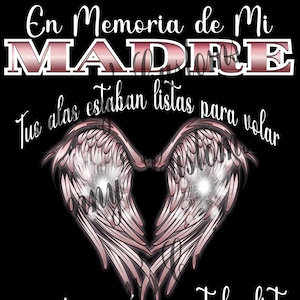 En Memoria de mi Madre, Tus alas Estaban Lista para Volar PNG File, Spanish Memorial Quotes PNG File