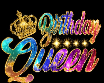 Bunte Birthday Queen PNG-Datei, Birthday Girl PNG, Sparkle Glitter Look Shirt Design, Birthday Queens PNG-Datei