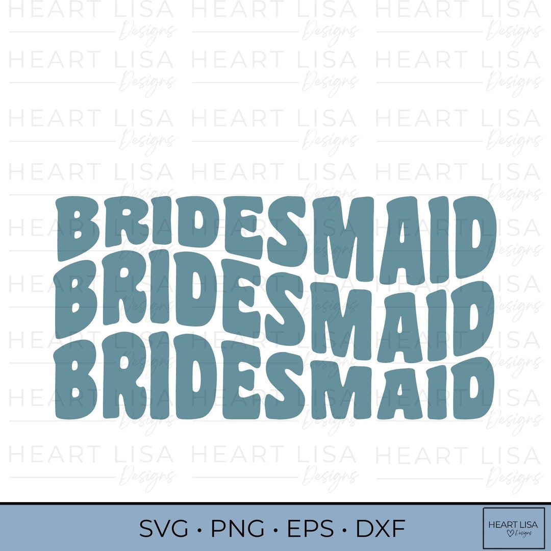 Bridesmaid SVG PNG, Bridesmaid Cut File, Retro Bridesmaid, Bridesmaid
