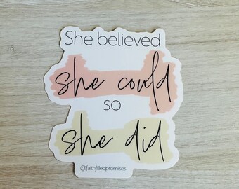 She Believed She Could Sticker