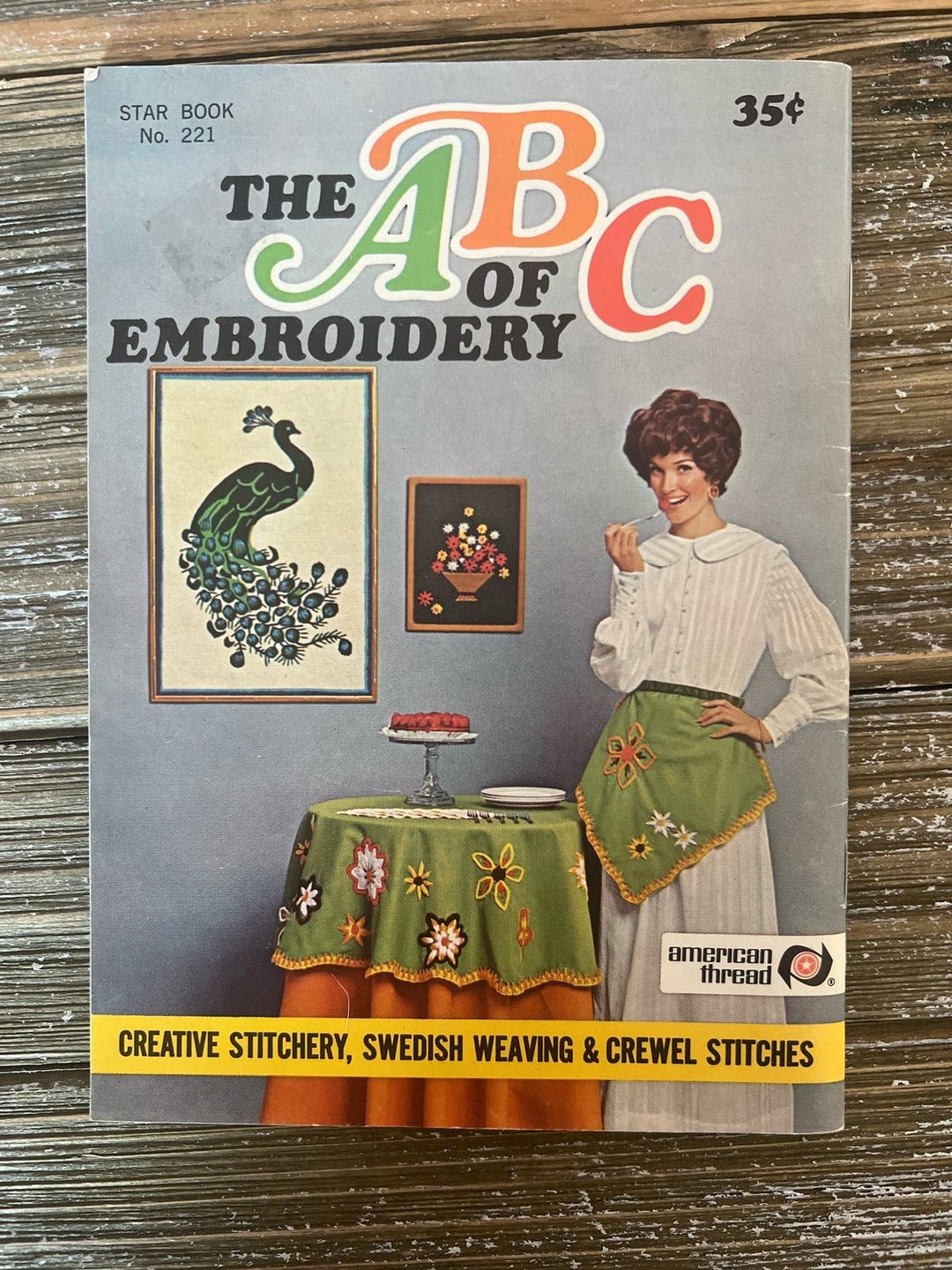 Vintage the ABC of Embroidery American Thread Star Book 221 Stitch ...