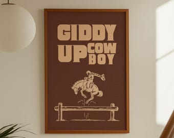 Giddy Up Cowboy Poster, Western Wall Art, Rustic Rodeo Print, Country Boy Decor, Wild West Artwork, Ranch Aesthetic, Vintage Cowboy Art