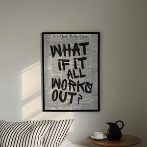 Trendy Newspaper Print - What If It All Works Out, New York Newspaper Quote, Maximalist Print, Retro Typography Poster, Cute Apartment Decor